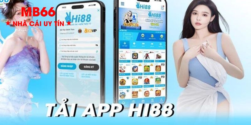 Tải App Hi88 Tặng 88K - Ưu Đãi Hấp Dẫn Dành Cho Người Chơi